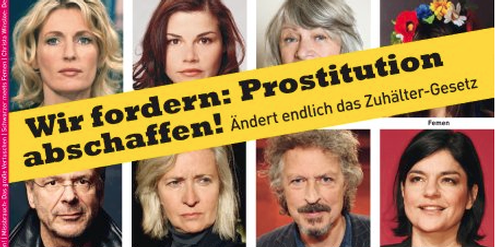 Prominente forderten 2013 in der Zeitschrift «Emma», Prostitution in Deutschland abzuschaffen. Prominente forderten 2013 in der Zeitschrift «Emma», Prostitution in Deutschland abzuschaffen.